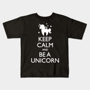 Keep Calm Be A Unicorn Women s T shirt Kids T-Shirt